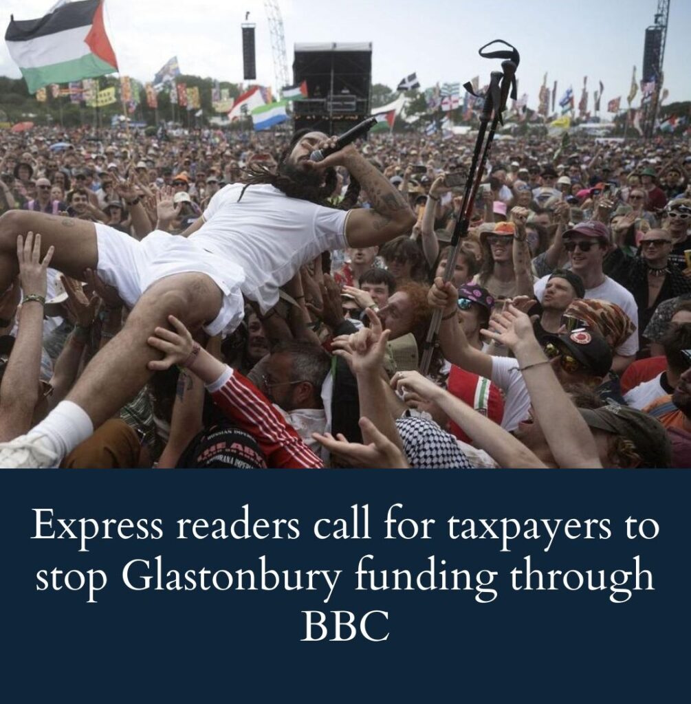 furious-express-readers-call-for-taxpayers-to-stop-glastonbury-funding-through-bbc