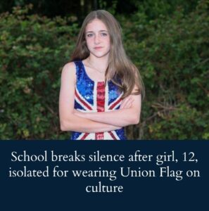 school-breaks-silence-after-girl,-12,-isolated-for-wearing-union-flag-on-culture-day
