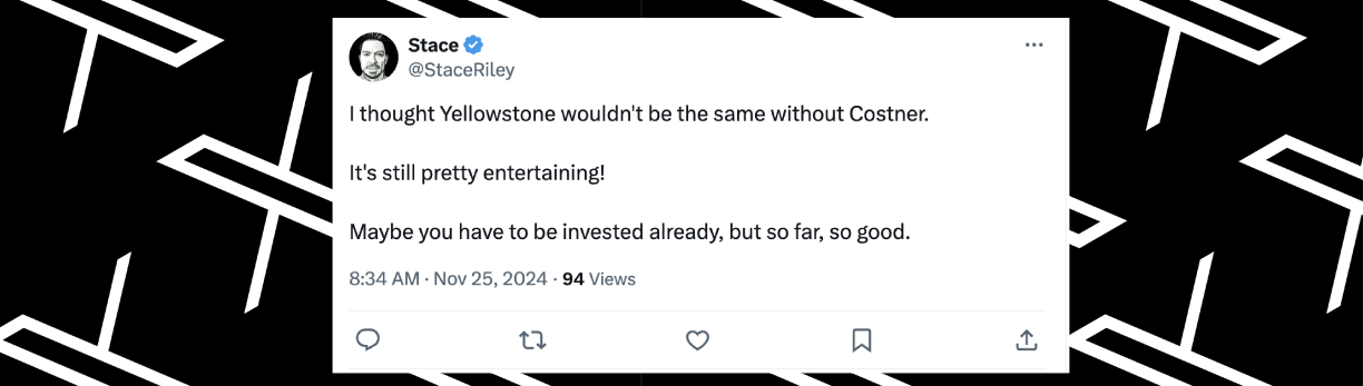 A fan expresses their satisfaction with episode 11, season 5 of "Yellowstone," posted on November 25, 2024 | Source: x.com/StaceRiley