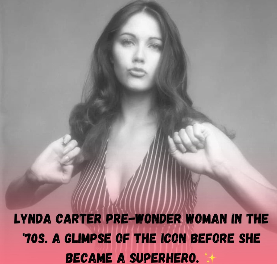 lynda-carter-pre-wonder-woman-in-the-’70s-a-glimpse-of-the-icon-before-she-became-a-superhero.-