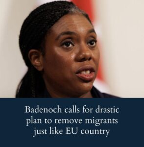 kemi-badenoch-calls-for-drastic-plan-to-boot-out-migrants-just-like-eu-country