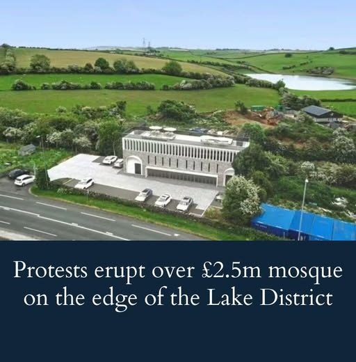 protests-erupt-over-2.5m-mosque-on-the-edge-of-the-lake-district