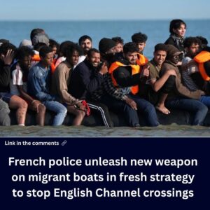 french-police-unleash-new-weapon-on-migrant-boats-in-fresh-strategy-to-stop-english-channel-crossings