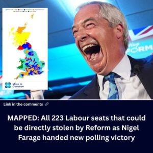 mapped:-all-223-labour-seats-that-could-be-directly-stolen-by-reform-as-nigel-farage-handed-new-polling-victory