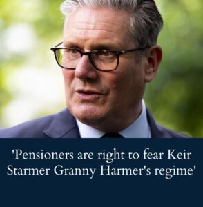 pensioners-are-right-to-fear-keir-starmer-granny-harmer’s-regime