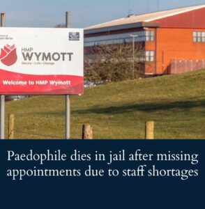 paedophile-dies-in-jail-after-missing-appointments-due-to-staff-shortages