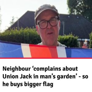 neighbour-‘complains-about-union-jack-flying-in-man’s-garden’-–-so-he-buys-a-bigger-flag
